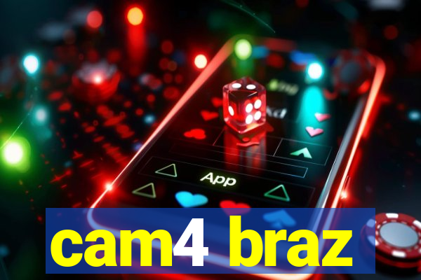 cam4 braz